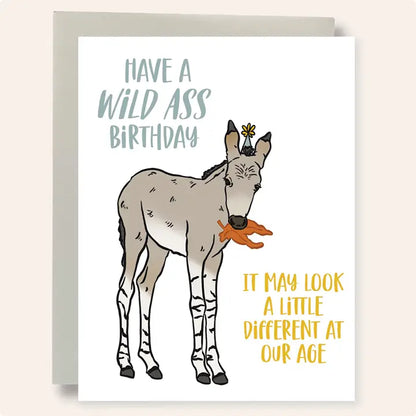 card with a donkey on the front have a wild ass birthday