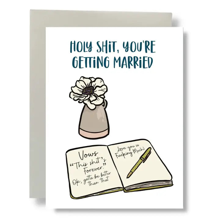 Bean Horse Car Designs’ eco-friendly Greeting Cards feature “HOLY SHIT, YOU’RE GETTING MARRIED,” a vase with a white flower, and an open Vows notebook with fun notes and pen, all in a unique design by a local artist.