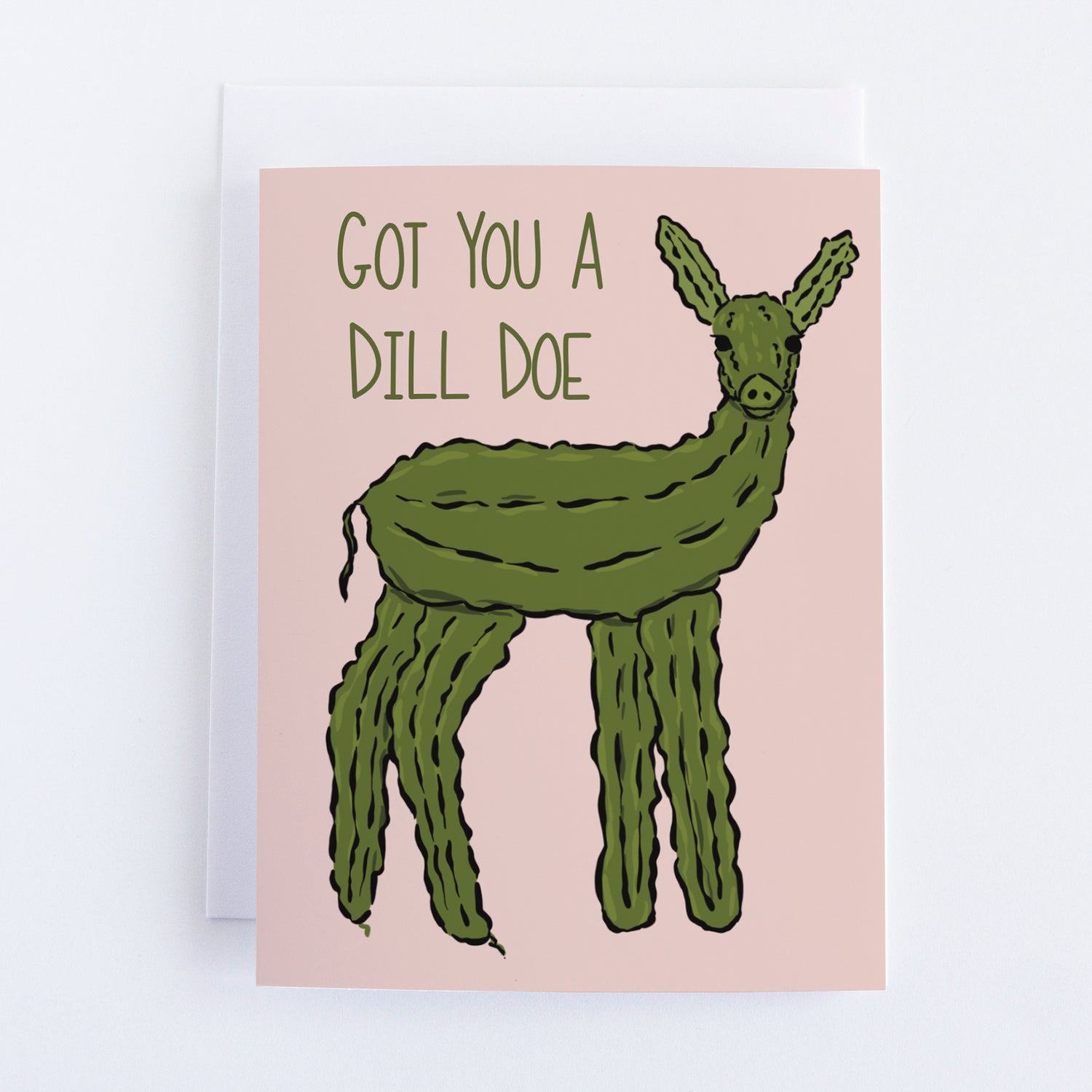 got you a dill doe